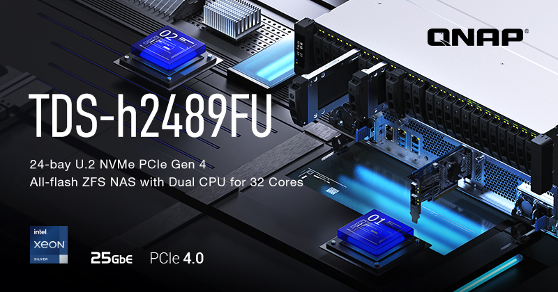 QNAP NAS TDS-h2489FU: Lưu trữ All-flash hiệu suất cao với CPU kép Intel Xeon Scalable Gen 3 và mạng 25GbE