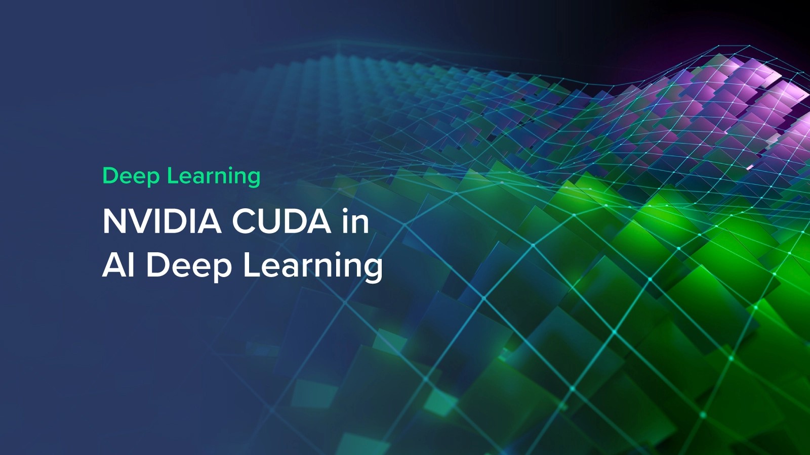 NVIDIA CUDA trong AI Deep Learning